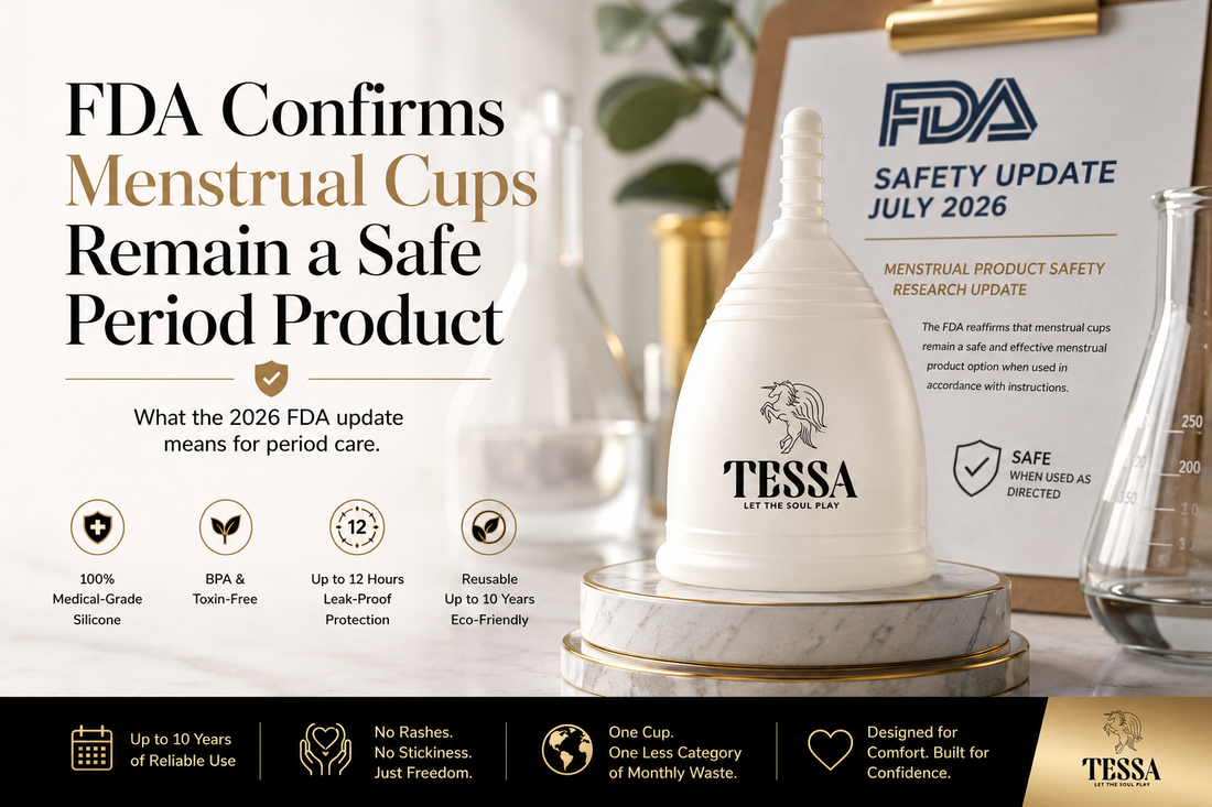 FDA Confirms Menstrual Cups Are Safe (2026) | Tessa